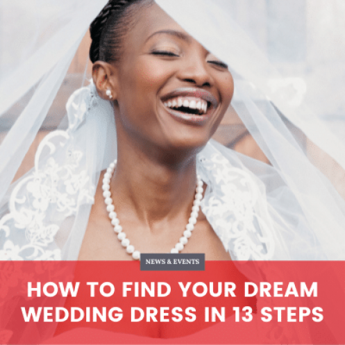 How to Find Your Dream Wedding Dress in 13 Steps