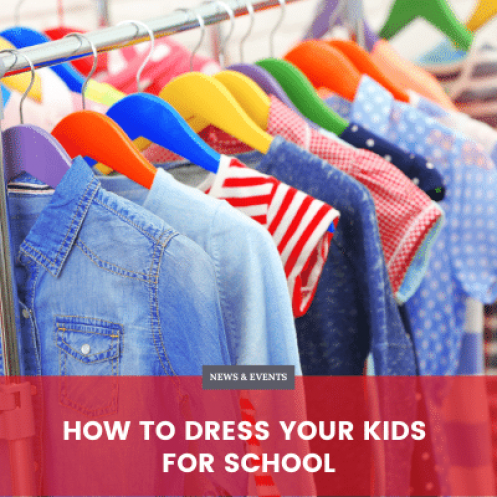 How to Dress Your Kids for School