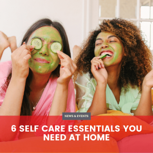 6 Self Care Essentials You Need at Home