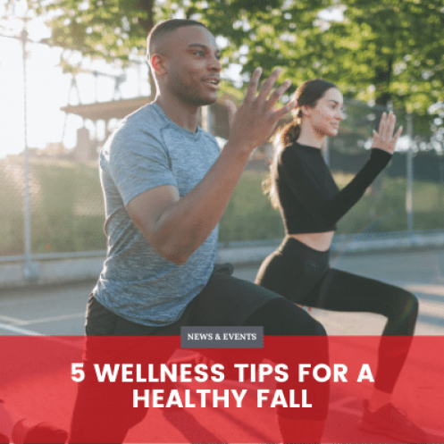 5 Wellness Tips for a Healthy Fall
